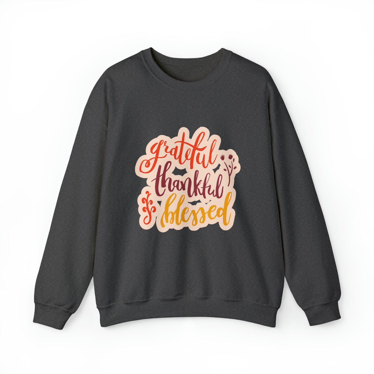 Grateful Thankful and Blessed | Unisex Heavy Blend™ Crewneck Sweatshirt