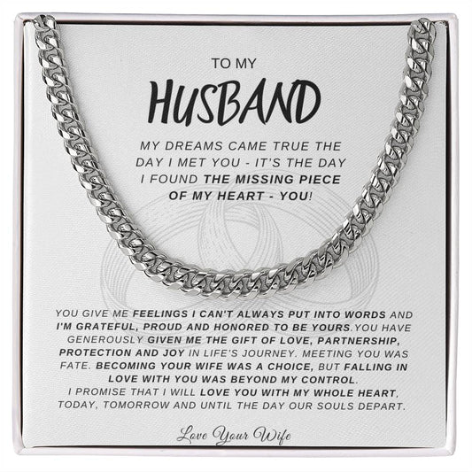 To My Husband | The Missing Piece of My Heart - Cuban Link Chain